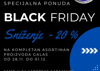 Black Friday u JU Apoteke Sarajevo: Moj izbor je Galas, jer biram samo najbolje!